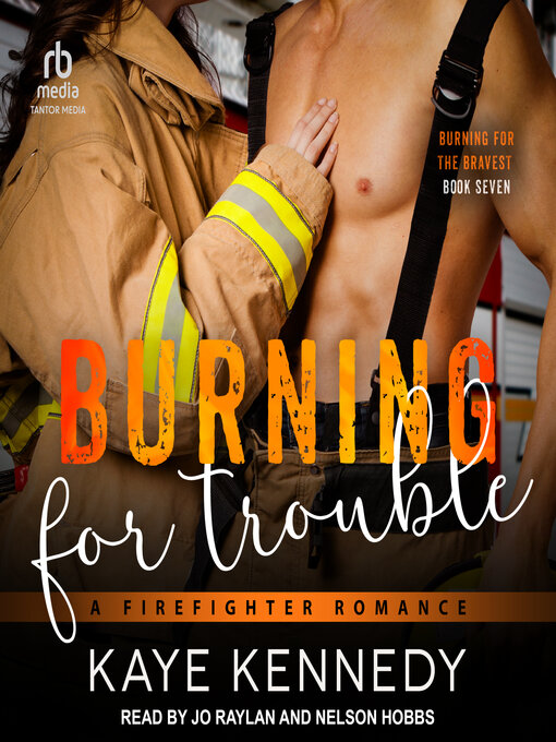 Title details for Burning for Trouble by Kaye Kennedy - Available